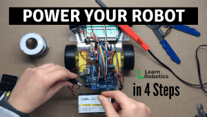 How to Power Your Arduino Mobile Robot