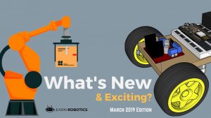 Learn Robotics what's new march 2019