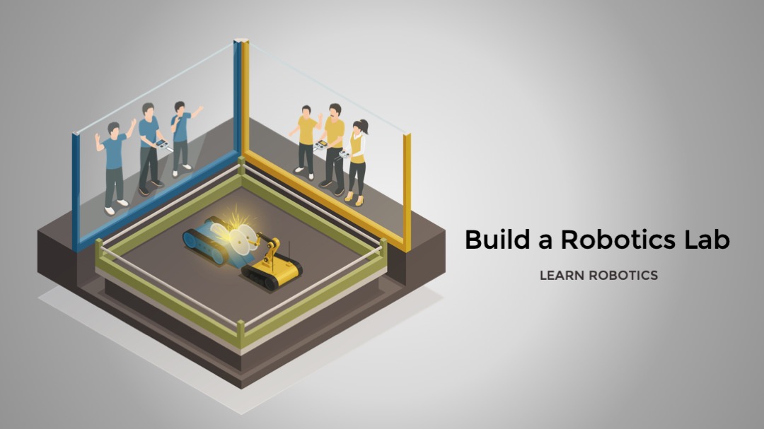 Build A Robotics Lab For Schools 3 Part Guide Learn Robotics